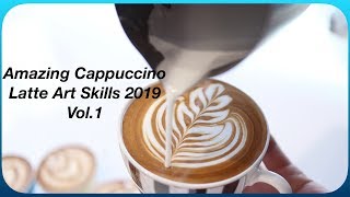 Barista Latte Art rosetta, tulip Collection Amazing Cappuccino Latte Art Skills 2019 Vol.1