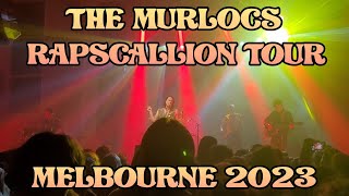 The Murlocs Rapscallion Tour live in Melbourne 2023