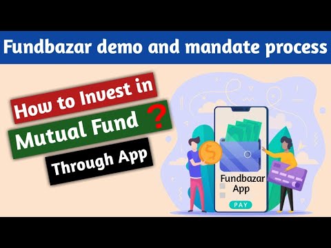 Fundbazar App sip demo & Mandate process