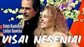 Violeta Riaubiškytė Ir Egidijus Sipavičius - Visai Neseniai ( Live Video)