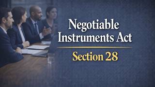 Negotiable Instruments Act, 1881 Section 28 | #NegotiableInstrumentsAct #Educational #TaxTips Net Worth