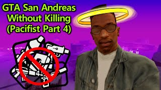 Can You Complete GTA San Andreas without Killing? (Desert Missions)