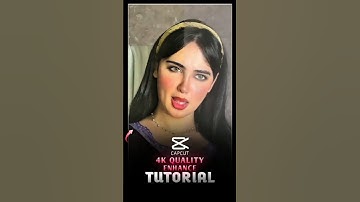 CAPCUT | 4K QUALITY ENHANCE TUTORIAL 🔥🥵 | #shorts #edit #tutorial #viral