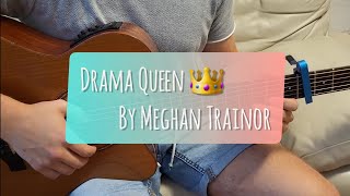 Drama Queen  Meghan Trainor  Fingerstyle Guitar Arrangement By Guitarcoversady
