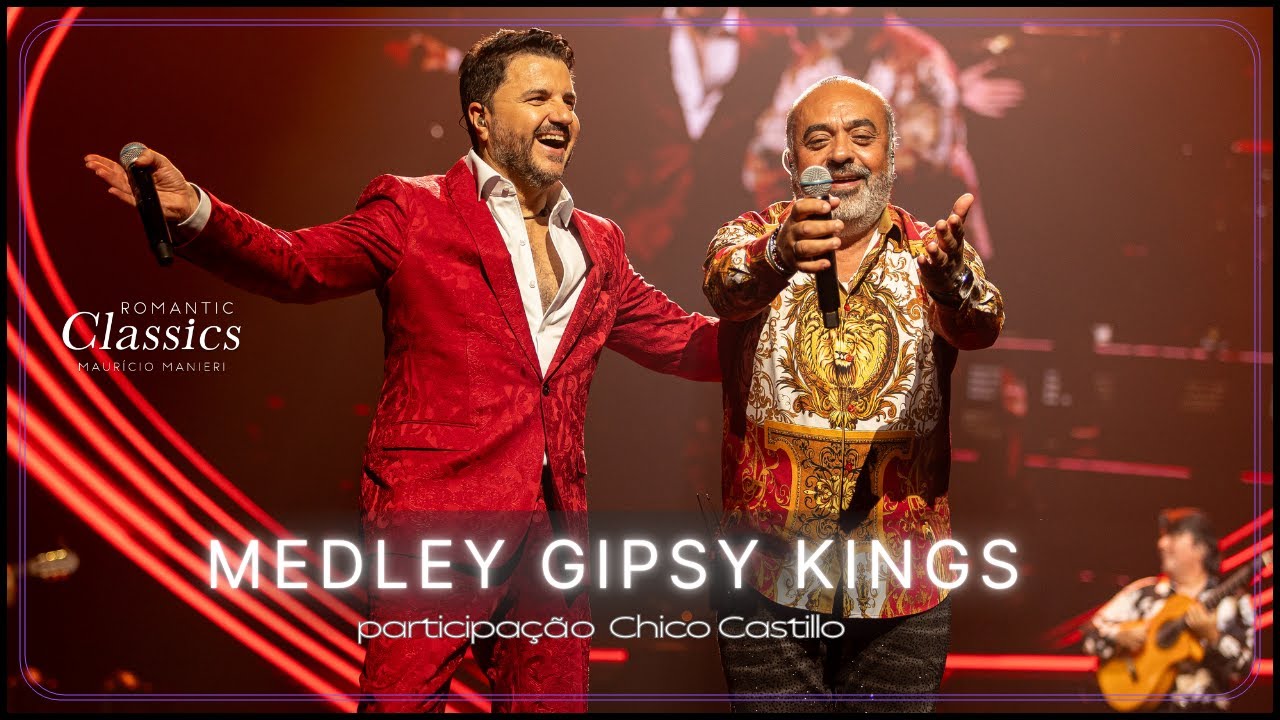 Mauricio Manieri & Chico Castillo  - Medley Gipsy Kings