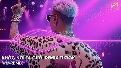 MỘT MÌNH ANH KHÓC TRONG MƯA EM ĐÃ HÀI LÒNG CHƯA REMIX - KHÓC NƠI TA CƯỜI REMIX - NHẠC TIKTOK REMIX