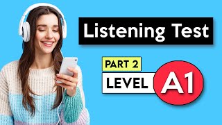 A1 Listening Test - Part 2 | English Listening Test