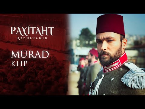 Murad | Payitaht Abdülhamid [HD]