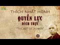 Nghệ thuật tạo dựng Quyền Lực đích thực - Thích Nhất Hạnh (rất ý nghĩa)