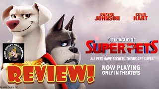 Let this dog OUT!  DC LEAGUE OF SUPERPETS Review!