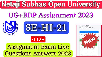 NSOU SE-HI-21 Assignment answer 2023 |NSOU UG sehi-21 assignment Answers 2023 | nsou assignment 2023
