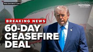 TENTATIVE DEAL: 60-day ceasefire  pending Trump's approval