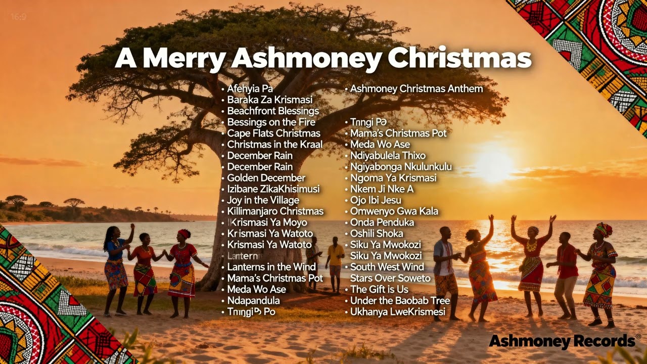 Ashmoney African Christmas Album 🎄  Viral African Holiday Music 2025  Festive Vibes  🌍🔥 VOL 1