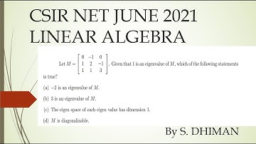 CSIR NET 2022 || JUNE 2021 || LINEAR ALGEBRA SOLUTION BY S.DHIMAN EPIC MATHEMATICS