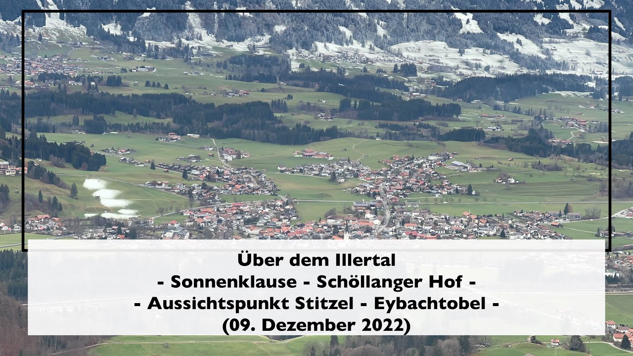 Über dem Illertal [Sonnenklause - Schöllanger Hof - Stitzel - Eybach] (09. Dezember 2022)