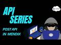 POST API in Mendix | Published REST API Series #2