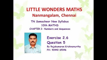 TN Samacheer 10th Maths Chapter 2: Numbers and Sequences Ex.2.6; Q-5