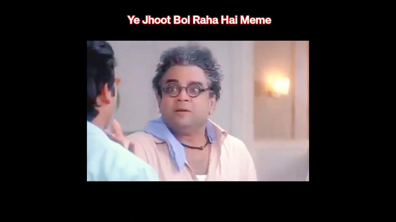 ye-jhoot-bol-raha-hai-meme-shorts-youtube