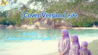 Download lagu MUGHROM ( Cover Video ) - 3 NAHLA ( Lirik Version )