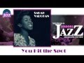 Sarah Vaughan - You Hit the Spot (HD) Officiel Seniors Jazz