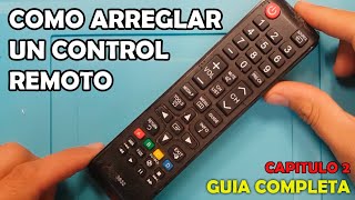 Como reparar un control remoto - Guia completa 2021