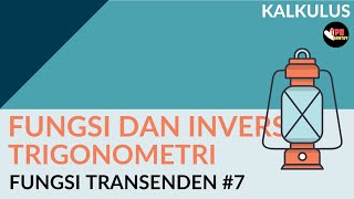 Inverse Trigonometric Functions | Transcendental Functions (Part 7) | Calculus