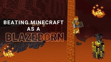 beating minecraft as a blazeborn [Origins Mod]