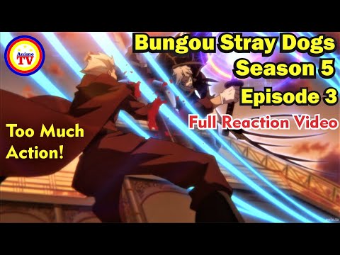 Bungou Stray Dogs Season 5 Episode 3