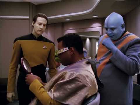 My hair does not require trimming you Lunkhead - Star Trek: TNG