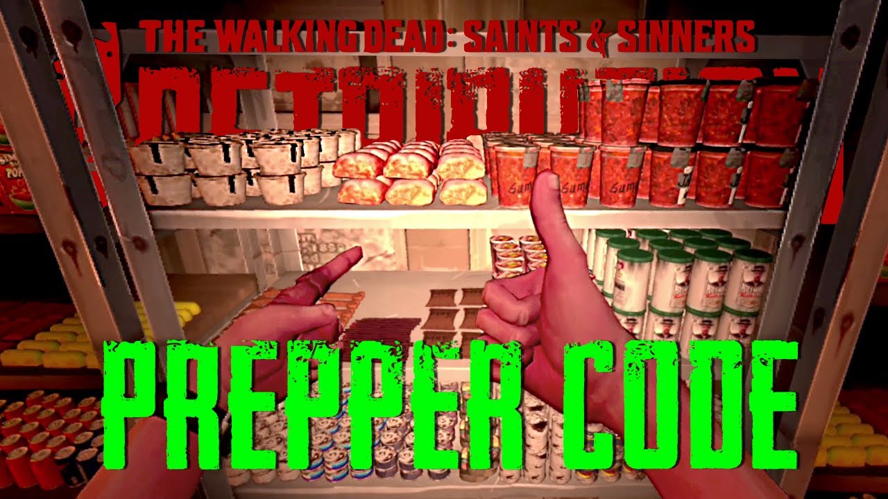 PREPPER Code - The Walking Dead: Saints & Sinners Chapter 2: Retribution