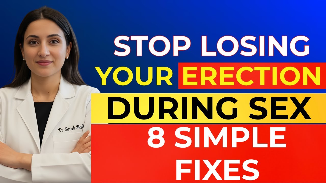 Urologist: Stop Losing Your Erection During Sex (Stay Hard All The Way!) – 8 Simple Fixes