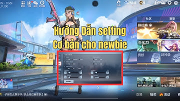 CFM | Hướng dẫn setting gyro,tâm ngắm,phím bắn,vv…cơ bản game CFM cho người mới | CayChayCFM