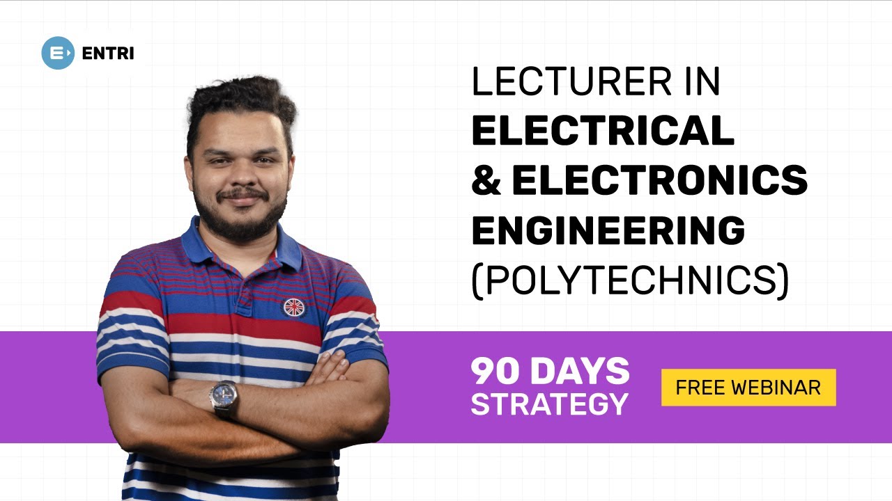 LECTURER IN ELECTRICAL AND ELECTRONICS ENGINEERING (POLYTECHNICS) YouTube