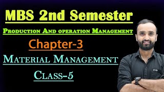 MBS 2nd semester|| Production and operation management|| Chapter-3 ||Material Management 