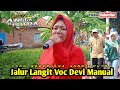 Jalur Langit ( Nesa Nata Jaya )Voc Devi Manual Singa Dangdut ANGGA PUTRA Desa Jambak 2 Mei 2024