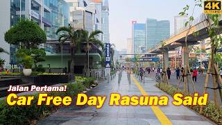 wow... keren abis❗Walking Around Pertama Car Free Day di Jalan Rasuna Said - Kuningan - Jakarta❗