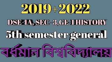 2019+2022 Previous Year Question History Dse, Sec, Ge 5th Semester General Burdwan University