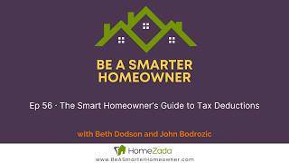 Ep 056 - The Smart Homeowner’s Guide to Tax Deductions