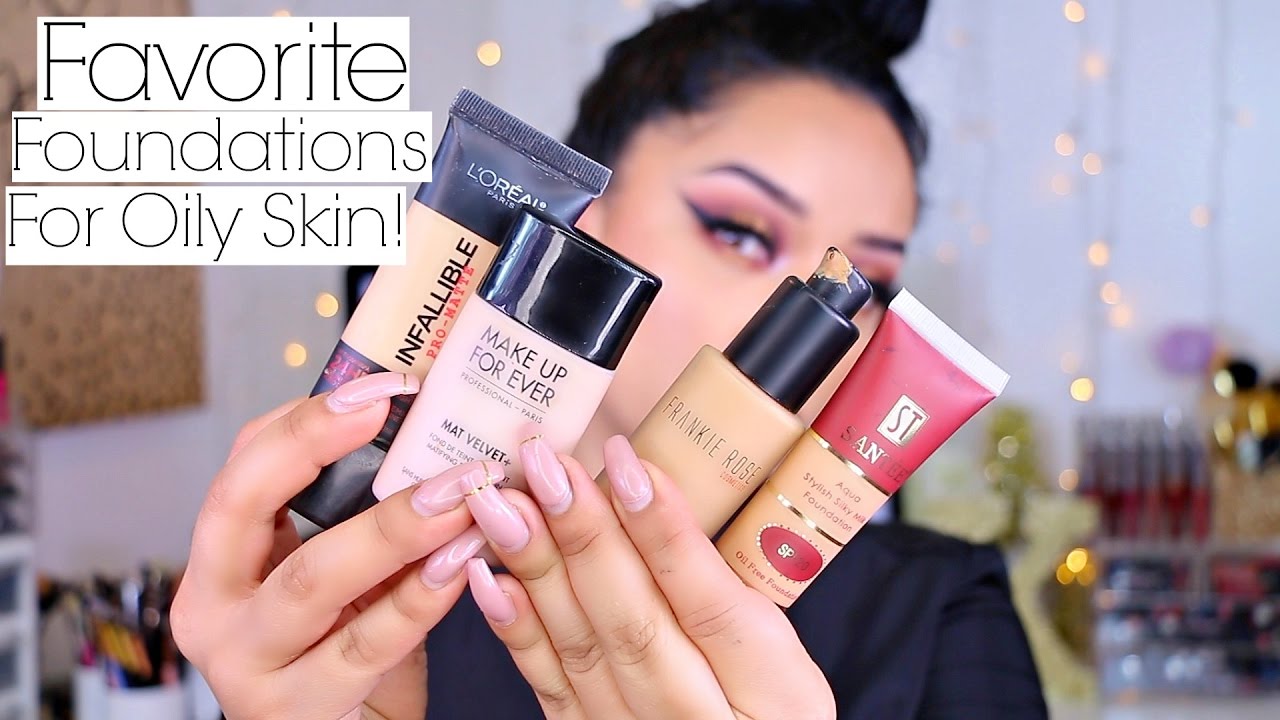 Favorite Foundations For Oily Skin Ohmglashes Youtube