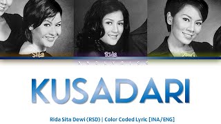 Rida Sita Dewi (RSD) - Kusadari (Color Coded Lyrics/Lirik INA/ENG)