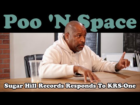 Sugar Hill Records Responds To KRS One | Poo 'N Space