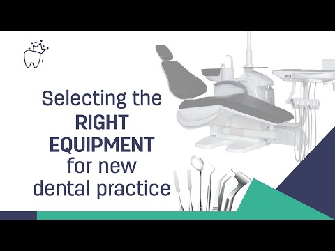 How to Select the Right Equipment for New Dentist