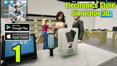 Electronics Store Simulator 3D Gameplay (Android, iOS)