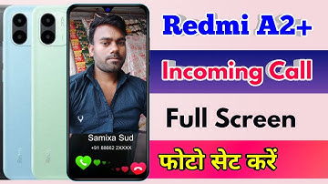 how to set photo on incoming call in redmi a2 plus | redmi a2 plus incoming call photo setting