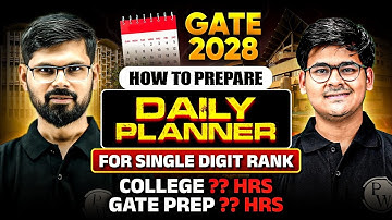 GATE 2028 Preparation | Daily Planner 🗓 | How to Manage College & GATE Preparation Together?