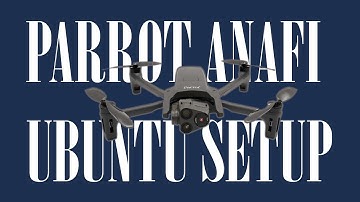 Setup Parrot Olympe and Sphinx on Ubuntu for Anafi Drones