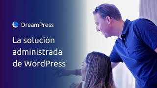 Full DreamPress: La solución administrada de WordPress | DreamHost Update