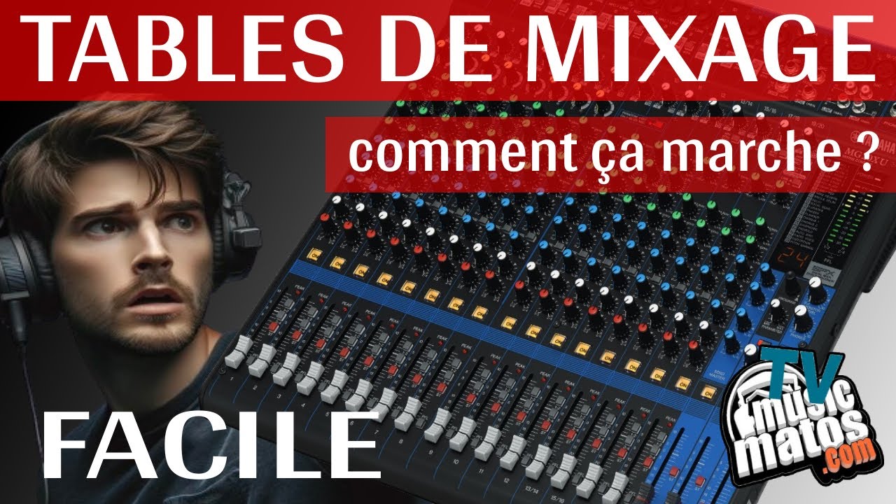 Tuto comment utiliser sa table de mixage, facile, effets, aux, retour,  égalisation, je vous dit tout 