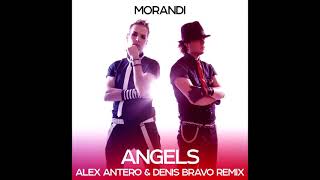 Morandi - Angels (Alex Antero & Denis Bravo Remix)