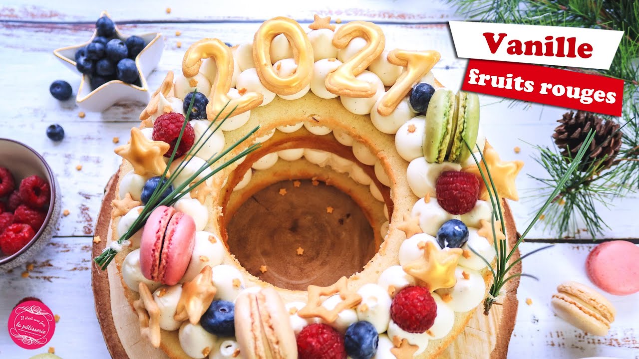 ⏳ GÂTEAU DE NOUVEL AN 2021 (vanille & fruits rouges) ⏳ 